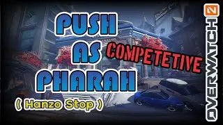 Overwatch 2: Competitive Push as Pharah - Hanzo Stop