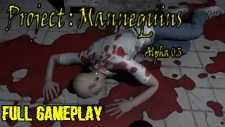 Mannequins are scary! - Project Mannequins (Full Gameplay)