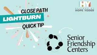 How To Close A Path In Lightburn Software #lightburn