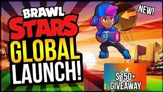 BRAWL STARS GLOBAL RELEASE! + HUGE Giveaway Celebration!