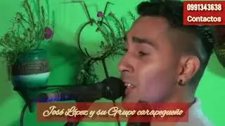 José López y su grupo carapegueño en vivo