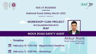 Mock Road Safety Audit, a Workshop-cum-Project in collaboration with IndiaRAP By Ankur Malik