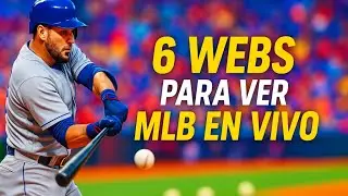 6 Webs para ver MLB en vivo 2025