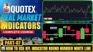 📊KFL Indicator White Line এ ✅Entry কিভাবে নিবেন ?🤔|🔥How to Use Indicator Round Number Line🔥| Part-07