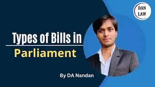 Types of Bills in Parliament | Private Bills & Public Bills