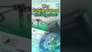 The Importance of Foreign Patents #shorts