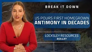 Locksley revives US antimony production after decades of dormancy