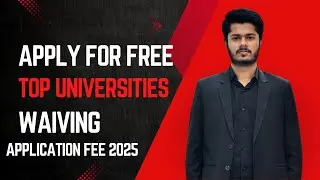 Save Money! Top Universities with NO Application Fees in 2025