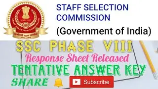SSC Phase VIII Response Sheet Released | Tentative Answer Key | Link In Description | Phase 8|Sarkar