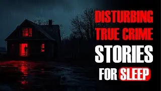 2 Terrifying True Crime Stories to Listen at Night
