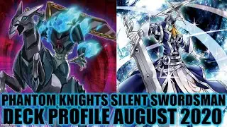 PHANTOM KNIGHTS SILENT SWORDSMAN DECK PROFILE (AUGUST 2020) YUGIOH!