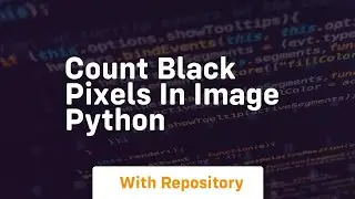 count black pixels in image python