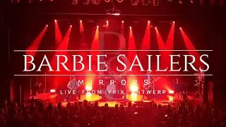 Barbie Sailers &mdash; Mirrors | LIVE in Antwerp (April 12, 2025)