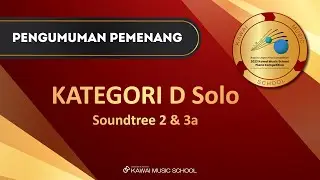 Pengumuman Pemenang Kategori D | 5th Kawai Music School Indonesia Online Competition 2022