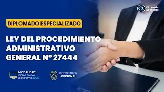 DIPLOMADO EN LEY DEL PROCEDIMIENTO ADMINISTRATIVO GENERAL N° 27444 - MÓDULO IX