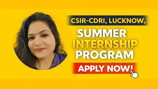 CSIR-CDRI Lucknow Summer Internship Program 2026 | Apply Now | Govt Research Internship #lucknow