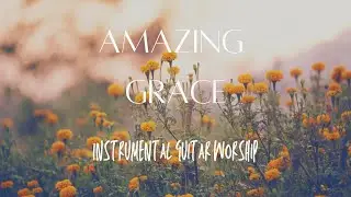 Amazing Grace Instrumental Guitar Cover