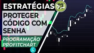 Proteger Código com Senha e Expiração - Programação Profitchart