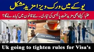 Uk will tight work visa policy from next month. What changes are coming?
