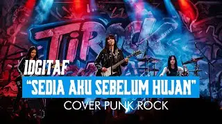 IDGITAF &ndash; Sedia Aku Sebelum Hujan | Punk Rock Cover