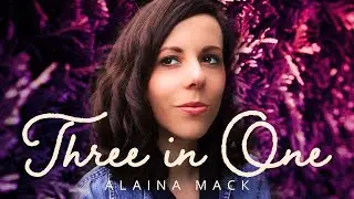 Alaina Mack - Three in One (Full Album - Live Performance)