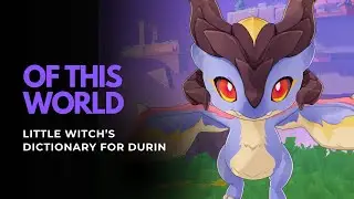 The Little Witch's Dictionary Durin  - Of This World
