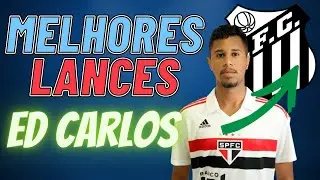 Ed Carlos | Meio Campo | Melhores Lances
