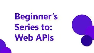 Web APIs Beginner series (7/18) Debugging with Swagger UI