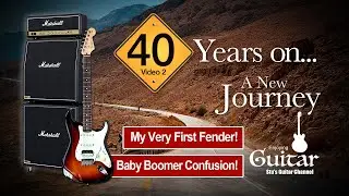 V2: Playing Guitar 40 years on&hellip; My First Electric Guitar! - My Very First Fender Stratocaster! Wow!