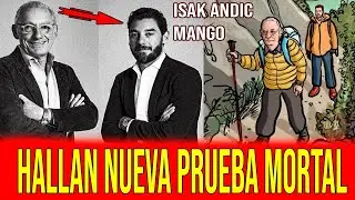 INVESTIGACI&Oacute;N HALLA NUEVA PRUEBA MORTAL EN CONTRA DEL HIJO DE ISAK ANDIC POR SU TERRIBLE MUERTE!