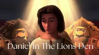 Daniel In The Lions Den | Ages 5+