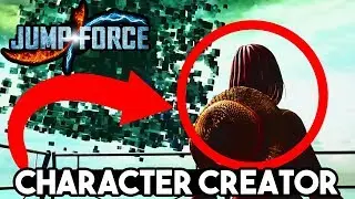 JUMP FORCE CHARACTER CREATION CONFIRMED! NEW Online Mode & Custom Character Avatar Creator Feature!