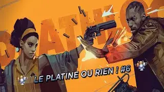 PS5 - LE PLATINE OU RIEN ! - Deathloop - Session 6