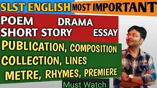 SLST ENGLISH II PUBLICATION,METRE,COLLECTION ETC. KEY INFORMATION ALL TOPICS II EXAM PERSPECTIVE