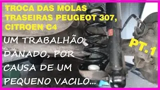 Como Trocar As Molas Traseiras Do Peugeot 307 Citroen C4 Parte 1