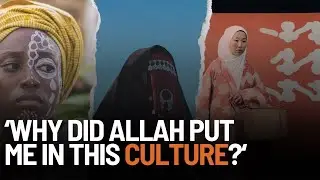 The  Muslim Identity: Culture, Tribalism and Islam | What Does Islam say about my Tribe?