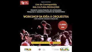 Live de contrapartida Da Ideia à Orquestra