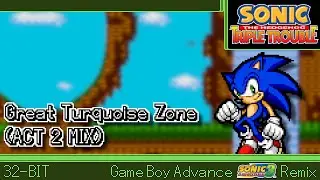 [GBA]Great Turquoise Zone - Sonic Triple Trouble【Sonic Advance 3 Style, Act 2 Mix】