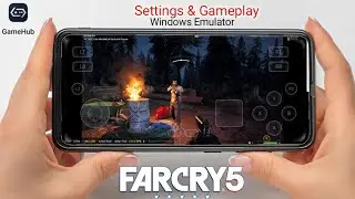 Far Cry 5 Gameplay HD Gamehub 5.3.5 or Gamehub Lite (Windows Emulator) Android