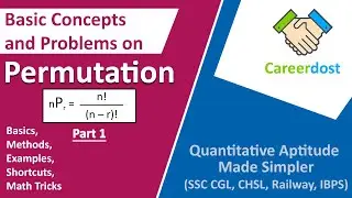 Solve Permutation Problems &ndash; Basic Concepts, Methods, Examples, Math Tricks! (Part 1)
