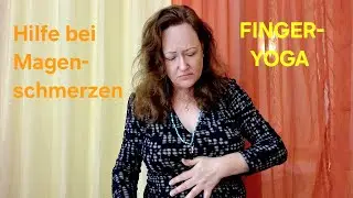 Gegen Magenkr&auml;mpfe | Hilfe zur Selbstheilung | Finger Yoga | Mudra easy & schnell #yogainspiration