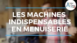 Machines d'atelier indispensables pour d&eacute;marrer en menuiserie