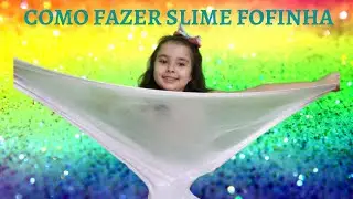 COMO FAZER SLIME FOFINHA SEM ATIVADOR @LikeBela BRINCANDO DE SLIME #slimecaseira