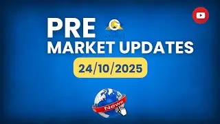Indian Stock Market Pre-Open | Nifty Outlook, Global Cues & Key Stocks to Watch (24 Oct 2025)