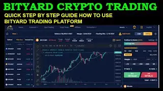Bityard  Trading and Dashboard Tutorial