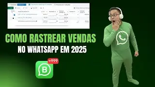 Como rastrear as vendas no WhatsApp em 2025