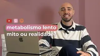 [Mini-Talks] Tens o metabolismo lento e n&atilde;o consegues emagrecer? #10