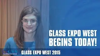 Glass Expo West Back with a Bang