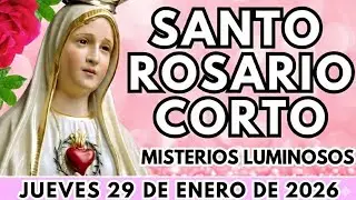 SANTO ROSARIO CORTO de Hoy Jueves 29 de Enero 2026🌟 Misterios Luminosos 🌟 Rosario corto de hoy🙏🏼