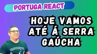 Portuga reage a SERRA GAÚCHA, que video maravilhoso! 😍😎